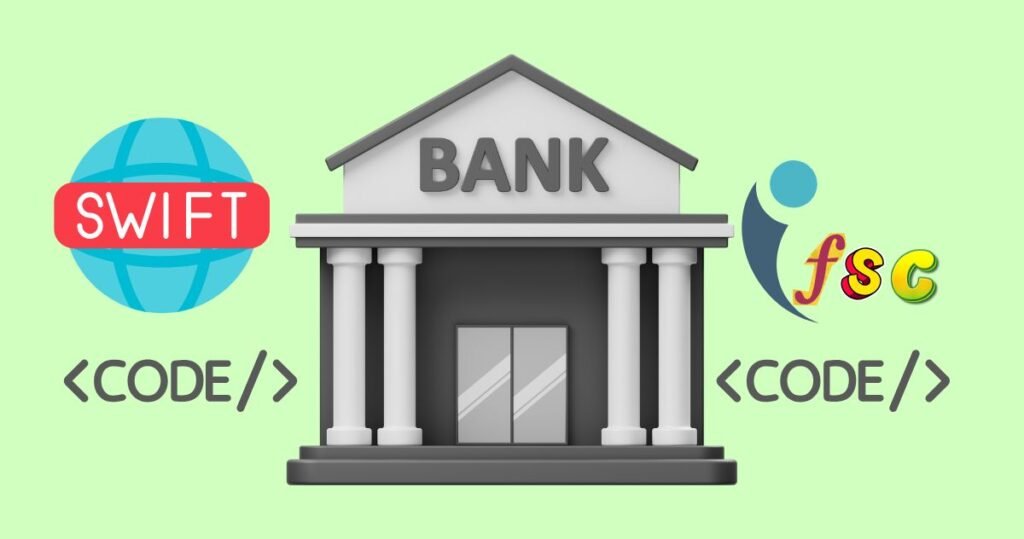 SWIFT Code vs IFSC Code